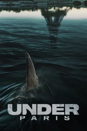 Poster to the movie "Under Paris" #595599