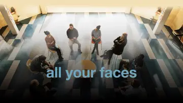 Backdrop to the movie "All Your Faces" #750725
