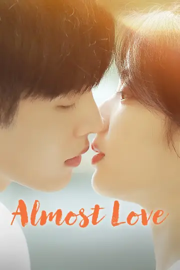Poster to the movie "Almost Love" #1209366