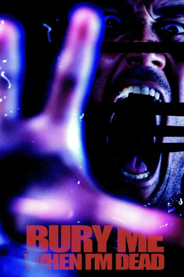 Poster to the movie "Bury Me When I