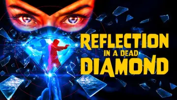 Backdrop to the movie "Reflection in a Dead Diamond" #558864