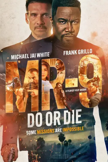 Poster to the movie "MR-9: Do or Die" #1099072