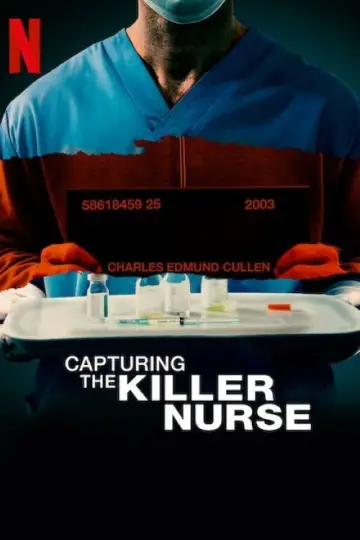 Poster to the movie "Capturing the Killer Nurse" #1431110