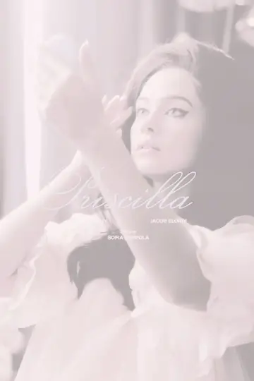 Poster to the movie "Priscilla" #716108