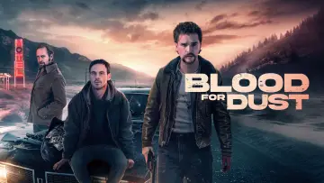 Backdrop to the movie "Blood for Dust" #678654