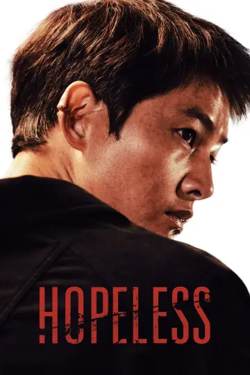 Poster to the movie "Hopeless" #1017267