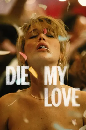 Poster to the movie "Die My Love" #513639