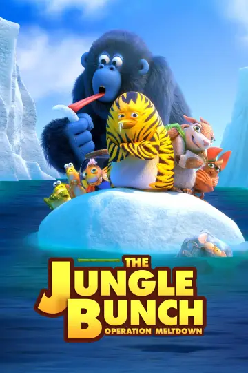Poster to the movie "The Jungle Bunch: Operation Meltdown" #756155