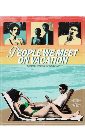 Poster to the movie "People We Meet on Vacation" #831337