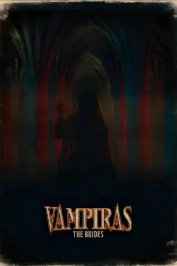 Poster to the movie "Vampiras: The Brides" #1118473