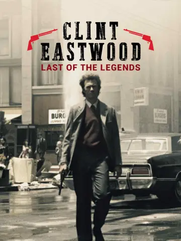 Poster to the movie "Clint Eastwood: The Last Legend" #1855721
