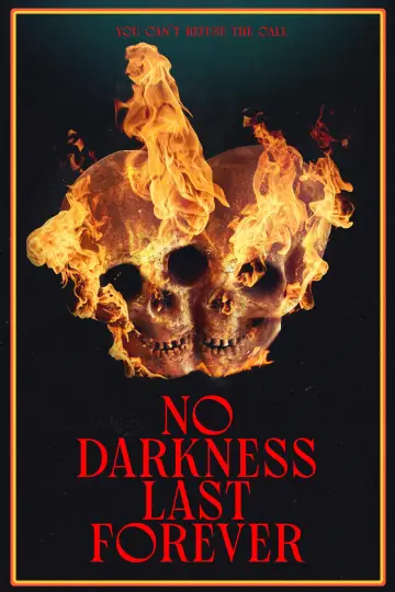 Poster to the movie "No Darkness Last Forever" #1144856