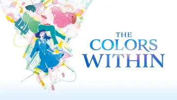 Backdrop to the movie "The Colors Within" #607882