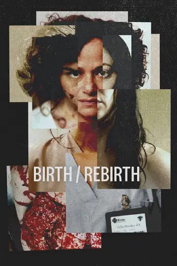 Poster to the movie "Birth/Rebirth" #1017225