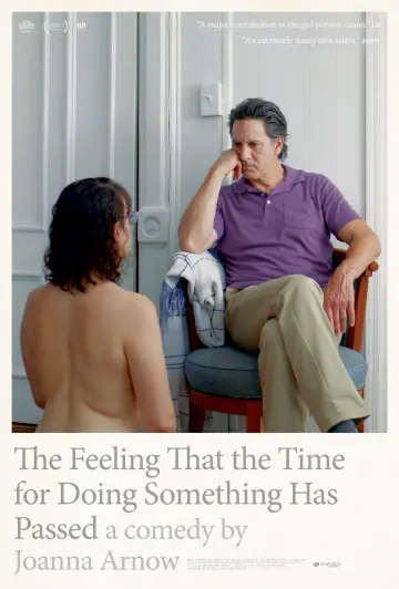 Poster to the movie "The Feeling That the Time for Doing Something Has Passed" #665426