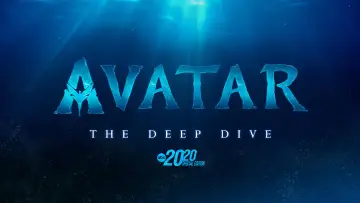 Backdrop to the movie "Avatar: The Deep Dive - A Special Edition of 20/20" #1025561