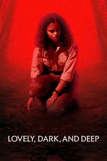 Poster to the movie "Lovely, Dark, and Deep" #1016680