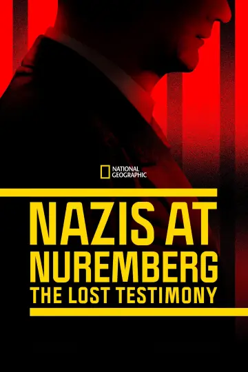 Poster to the movie "Nazis at Nuremberg: The Lost Testimony" #1850692