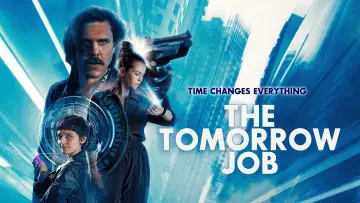 Backdrop to the movie "The Tomorrow Job" #1119922