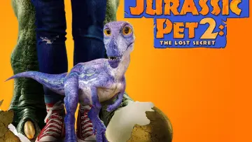 Backdrop to the movie "The Adventures of Jurassic Pet 2: The Lost Secret" #1067299