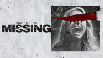 Backdrop to the movie "Night of the Missing" #1017158