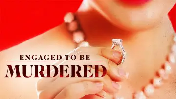 Backdrop to the movie "Engaged to Be Murdered" #1026456