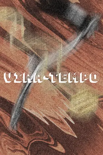 Vira-Tempo Poster