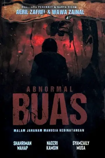 Poster to the movie "Abnormal: Buas" #1115281