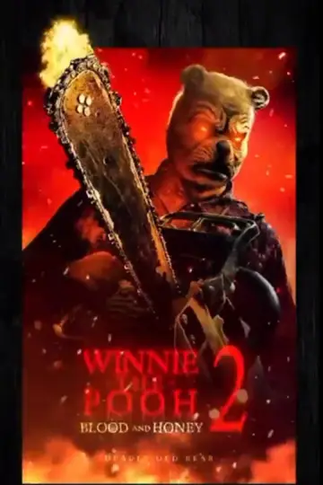 Poster to the movie "Winnie-the-Pooh: Blood and Honey 2" #646171