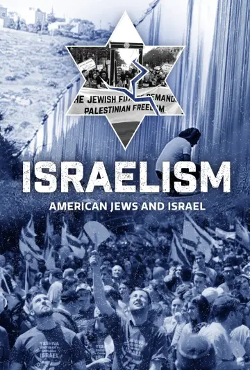 Poster to the movie "Israelism" #970276