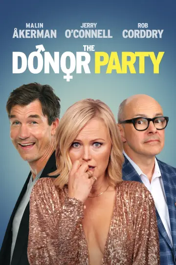 Poster to the movie "The Donor Party" #1017294