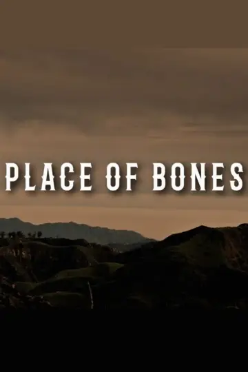 Poster to the movie "Place of Bones" #449313