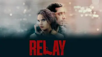 Backdrop to the movie "Relay" #550144