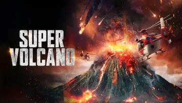 Backdrop to the movie "Super Volcano" #1645996