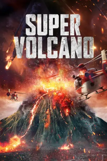 Poster to the movie "Super Volcano" #1646000