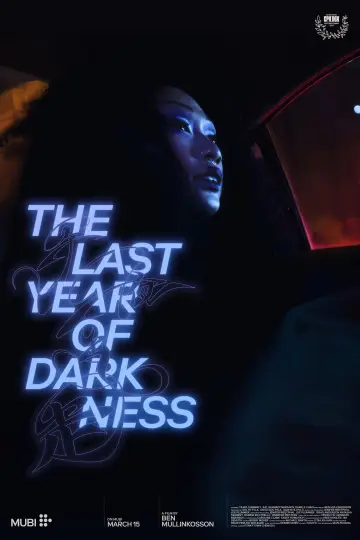 Poster to the movie "The Last Year of Darkness" #1090846