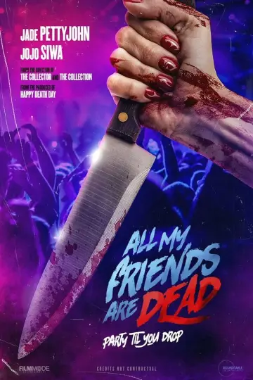 Poster to the movie "All My Friends Are Dead" #476419