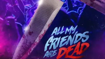 Backdrop to the movie "All My Friends Are Dead" #806020