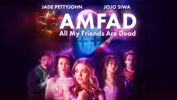 Backdrop to the movie "All My Friends Are Dead" #806027