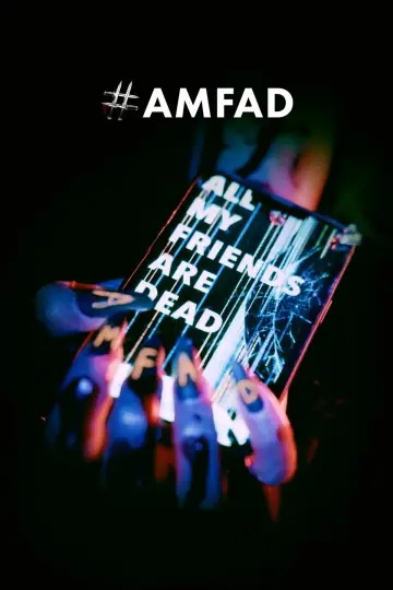 Poster to the movie "All My Friends Are Dead" #806039