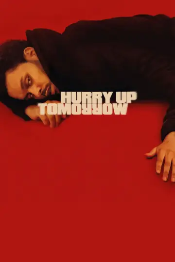 Poster to the movie "Hurry Up Tomorrow" #593928
