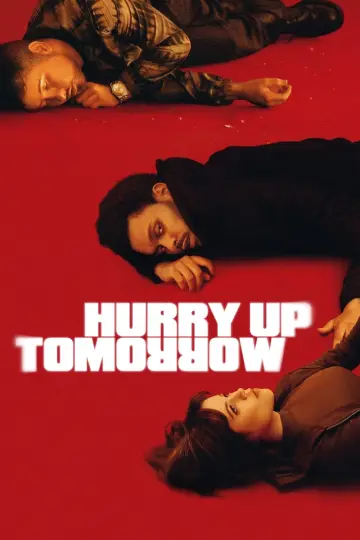 Poster to the movie "Hurry Up Tomorrow" #593936