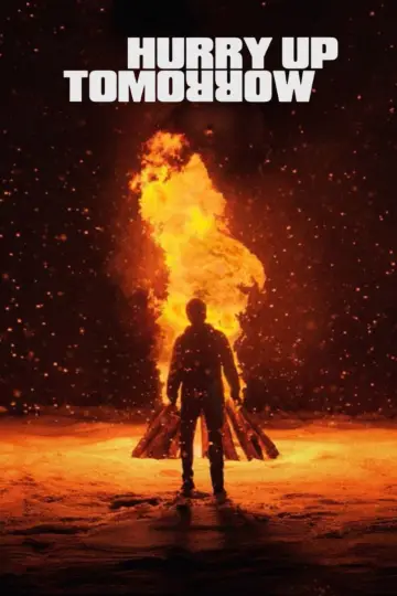 Poster to the movie "Hurry Up Tomorrow" #594015