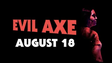 Backdrop to the movie "Evil Axe" #1167194