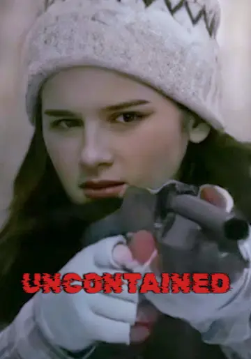 Poster to the movie "Uncontained" #862402