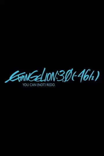 Poster to the movie "EVANGELION:3.0(-46h)" #1073318