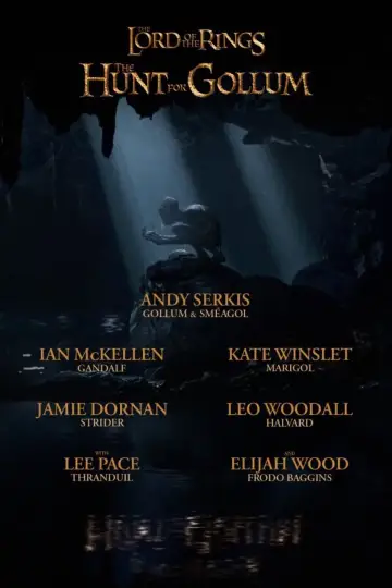 Poster to the movie "The Lord of the Rings: The Hunt for Gollum" #865413