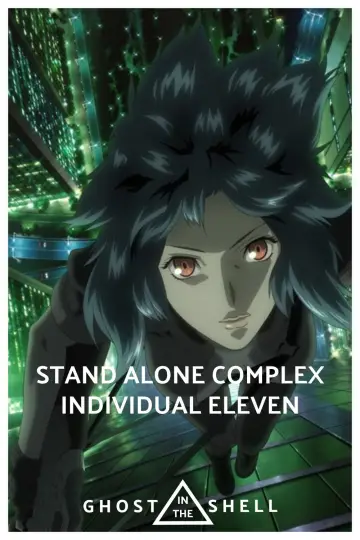 Poster to the movie "Ghost in the Shell: S.A.C. 2nd GIG - Individual Eleven" #1029079