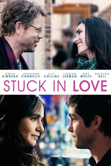 Poster to the movie "Stuck in Love" #886657