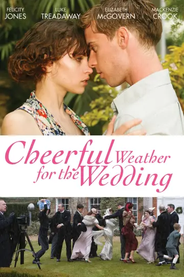 Cheerful Weather for the Wedding